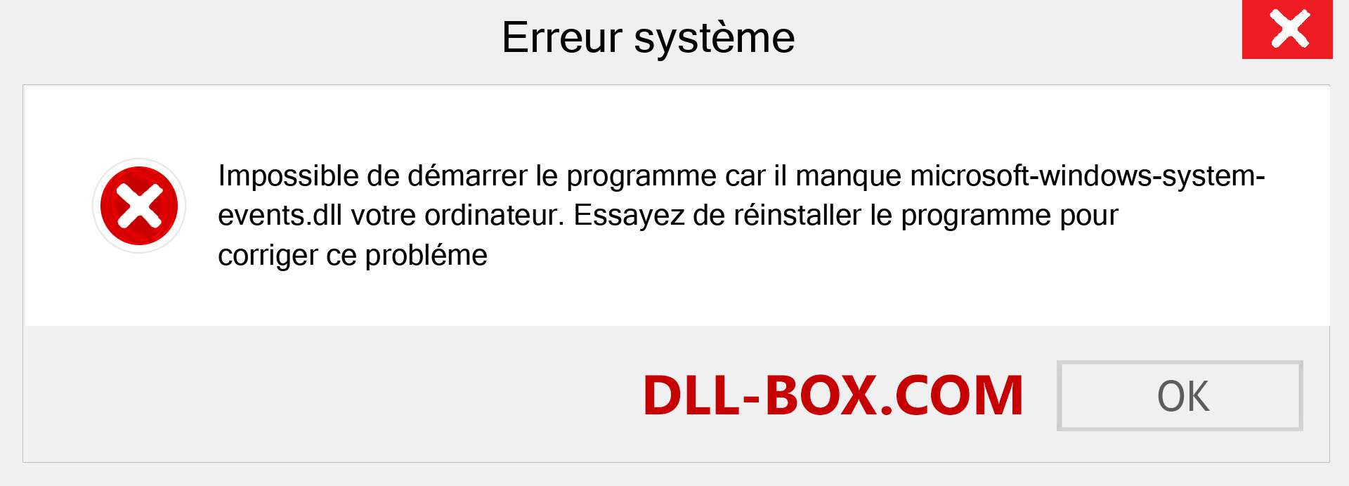 Le fichier microsoft-windows-system-events.dll est manquant ?. Télécharger pour Windows 7, 8, 10 - Correction de l'erreur manquante microsoft-windows-system-events dll sur Windows, photos, images