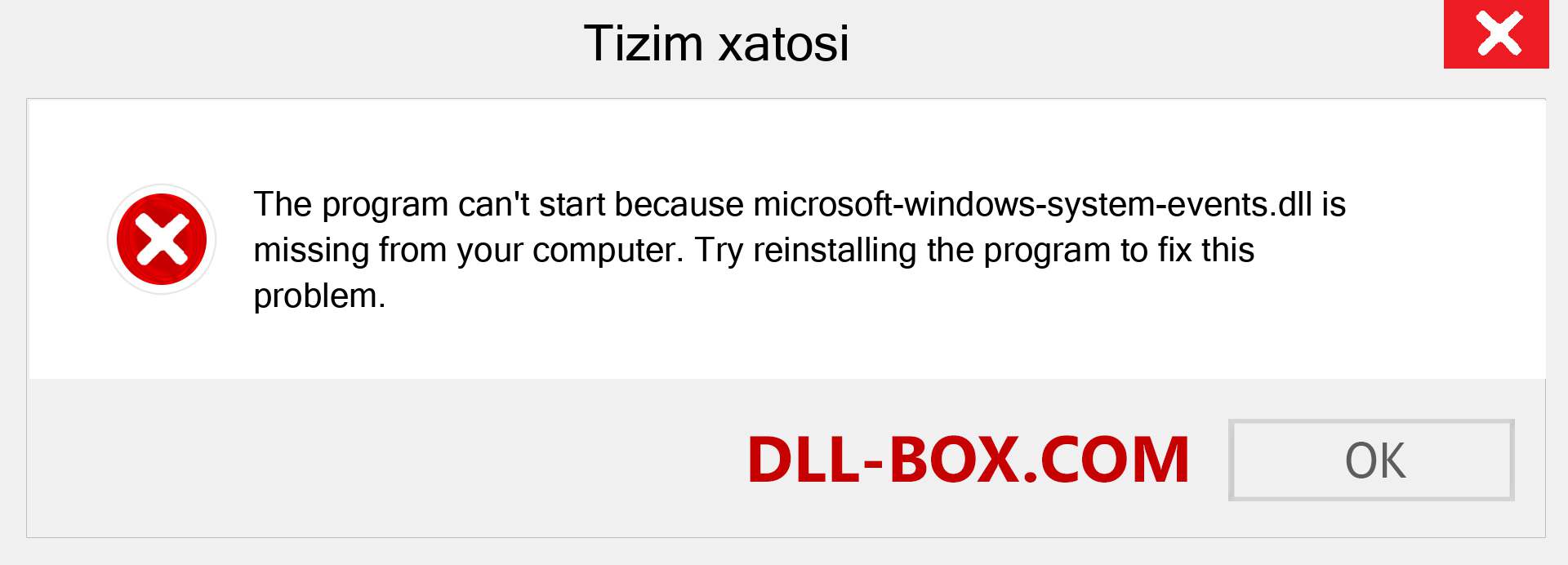 microsoft-windows-system-events.dll fayli yo'qolganmi?. Windows 7, 8, 10 uchun yuklab olish - Windowsda microsoft-windows-system-events dll etishmayotgan xatoni tuzating, rasmlar, rasmlar